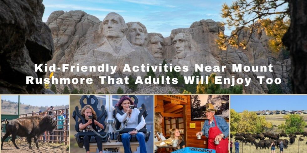 Kid Friendly Activities Near Mount Rushmore That Adults Will Enjoy Too kid-friendly-activities-near-mount-rushmore-that-adults-will-enjoy-too