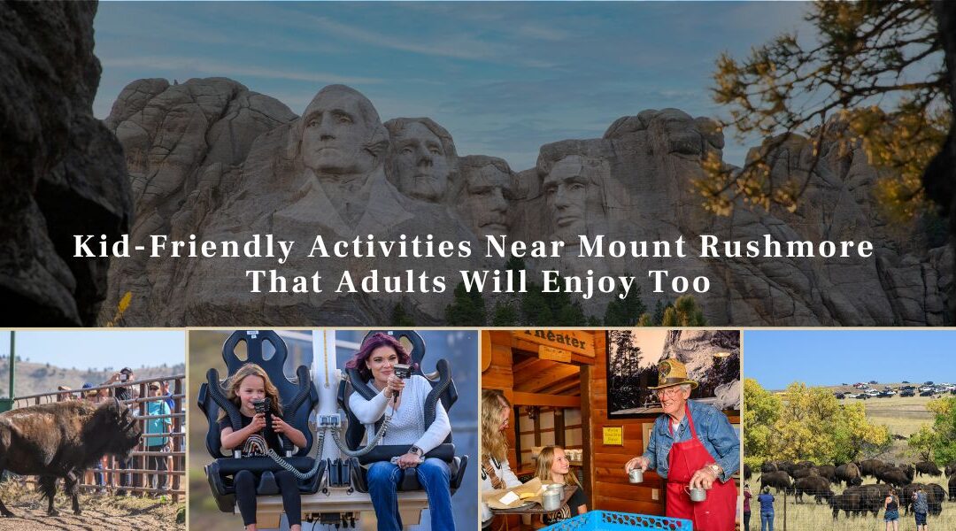 Kid-Friendly Activities Near Mount Rushmore That Adults Will Enjoy Too
